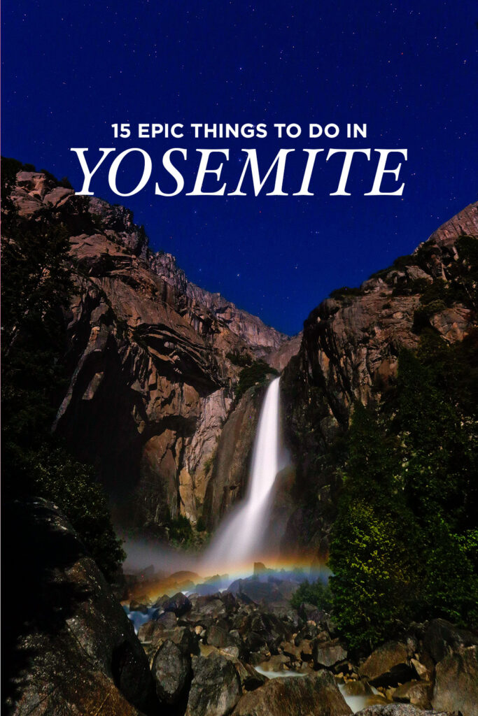 Top Yosemite National Park Attractions You Can't Miss - Free Things to Do in Yosemite + Activities in Yosemite // localadventurer.com
